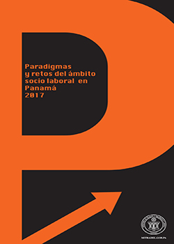 Paradigmas y Retos del Ámbito Social Laborales en Panamá