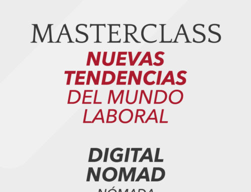 Masterclass: Nuevas Tendencias del Mundo Laboral – Nómada Digital